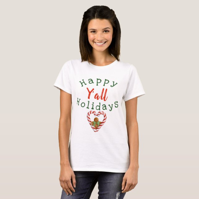 Happy Holidays Y'all T - Shirt (Vorne ganz)