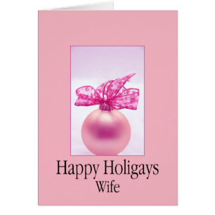 Happy Holigays Ehefrau