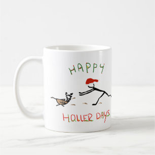 Happy Hollerdays 3 - einen Truthahn jagen. Kaffeetasse