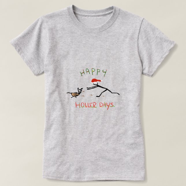 Happy Hollerdays 3 - einen Truthahn jagen. T-Shirt (Design vorne)