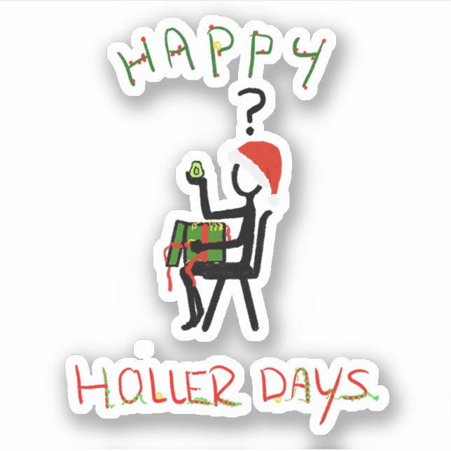 Happy Hollerdays 6 - Avocado Weihnachtsgeschenk. Aufkleber (Vorderseite)