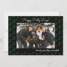 Happy Holly Days Funny Holiday Foto Card