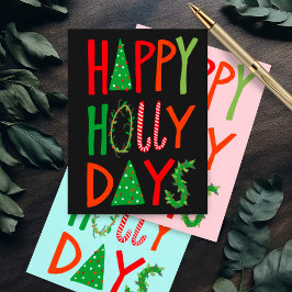 HAPPY HOLLY DAYS Sweet Holiday Xmas Weihnachten Postkarte