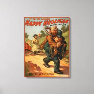 Happy Hooligan "Es ist zum Lachen" Theaterplakat Leinwanddruck