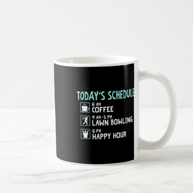 Happy Hour Lawn Bowling Shirt - Funny Lawn Bowling Kaffeetasse (Rechts)