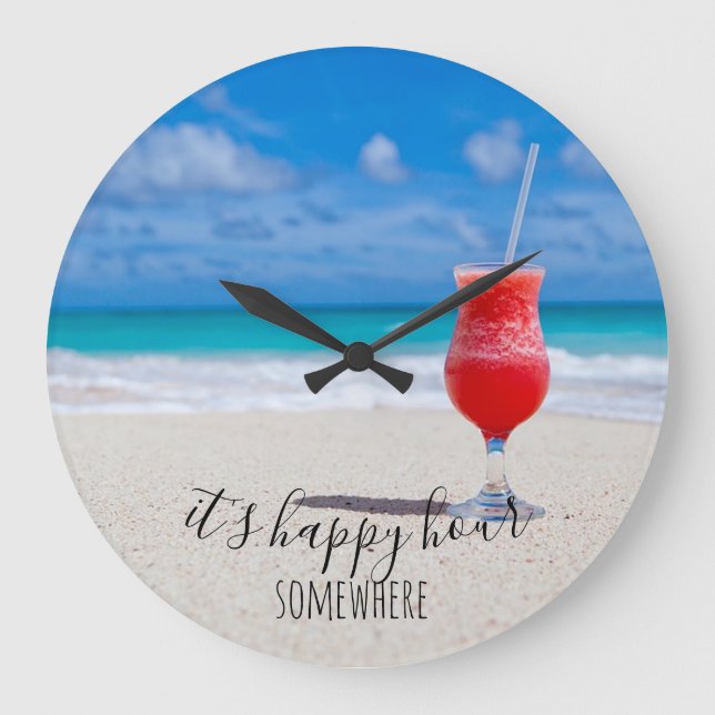 Happy Hour Somewhere Tropical Beach Cocktail Große Wanduhr (Vorderseite)