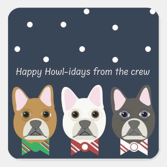Happy Howl-idays aus der Crew Quadratischer Aufkleber (Vorderseite)