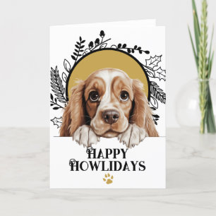 Happy Howlidays American Cocker Spaniel Weihnachte Feiertagskarte
