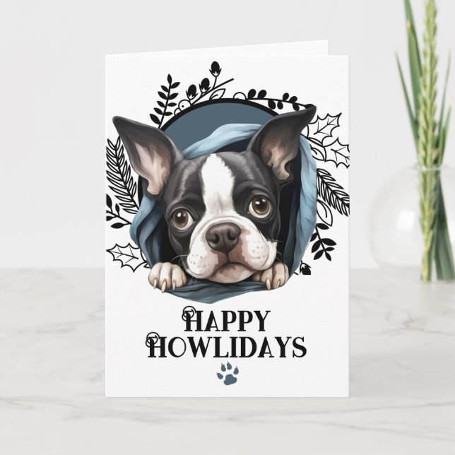 Happy Howlidays Boston Terrier Dog Weihnachten (Vorderseite)