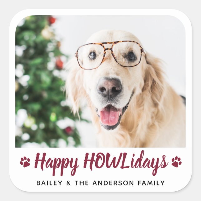 Happy HOWLidays Hund Lover Pet Foto Weihnachten Quadratischer Aufkleber (Vorderseite)