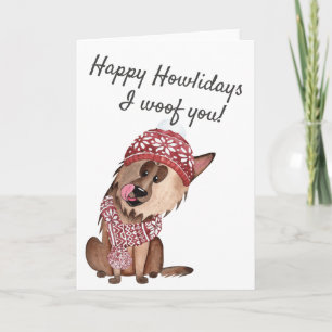 Happy Howlidays I woof you German Shepherd in this Feiertagskarte