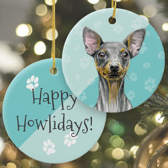 Happy Howlidays Miniature Pinscher Dog Cute Puppy Keramik Ornament (Von Creator hochgeladen)