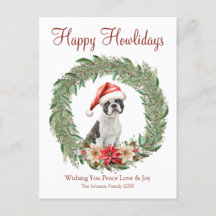 Happy Howlidays Niedlich Boston Terrier Dog Feiertagspostkarte