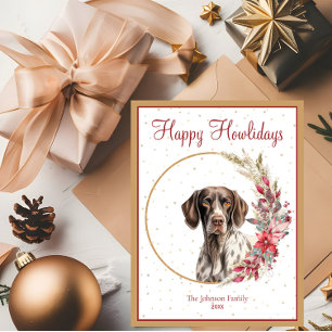 Happy Howlidays Niedlicher deutscher Pointer Dog Feiertagspostkarte