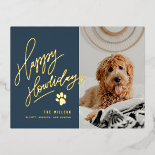 Happy Howlidays Pet Foto Weihnachten Folien Feiertagspostkarte