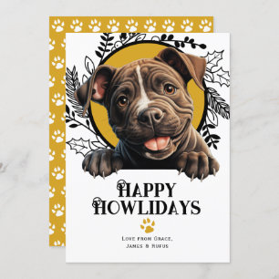 Happy Howlidays Staffordshire Bull Terrier Dog Feiertagskarte
