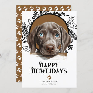 Happy Howlidays Weimaraner Hund Weihnachten
