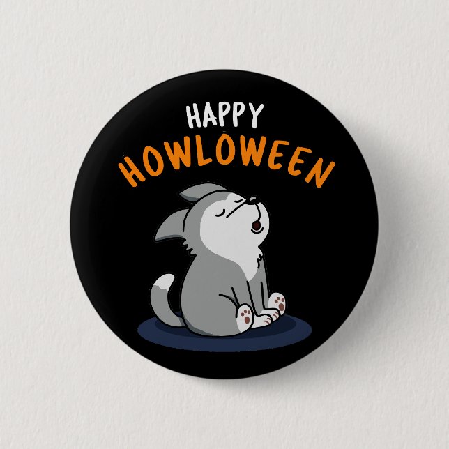 Happy Howloween Dog Pun Dark BG Button (Vorderseite)