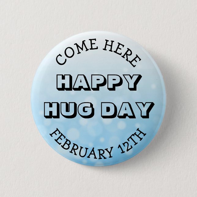 Happy Hug Day 12. Februar Button (Vorderseite)
