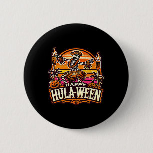 Happy Hulaween Spooky Halloween Island Skeleton Hu Button