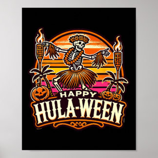 Happy Hulaween Spooky Halloween Island Skeleton Hu Poster