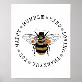 Happy Humble Kind Bee Poster