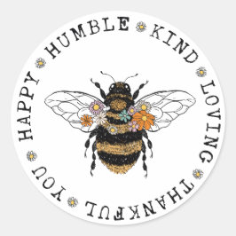 Happy Humble Kind Bee Runder Aufkleber