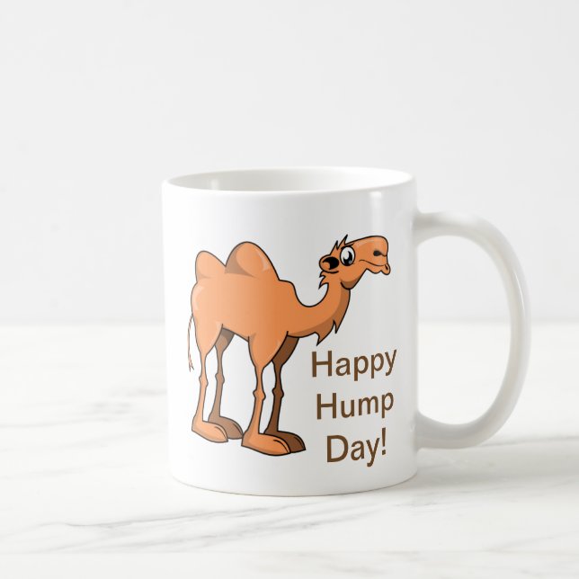 Happy Hump Day Camel Kaffeetasse (Rechts)