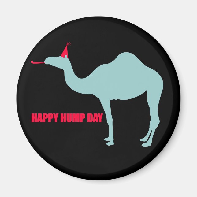 Happy Hump Day Camel Magnet (Vorne)