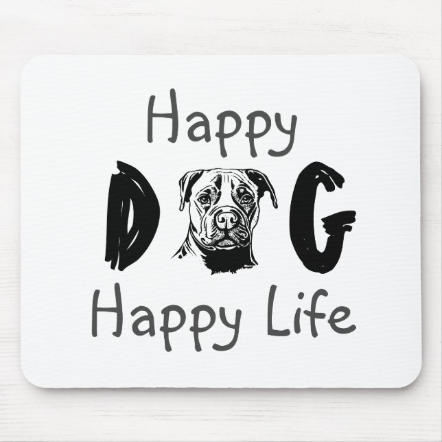 Happy Hund glückliches Leben Mousepad (Vorne)