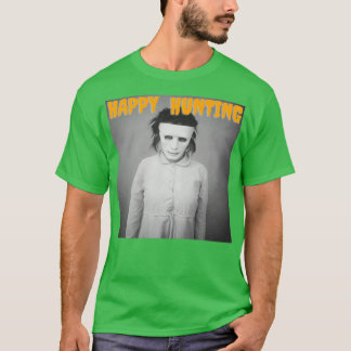 Happy Hunting T-Shirt