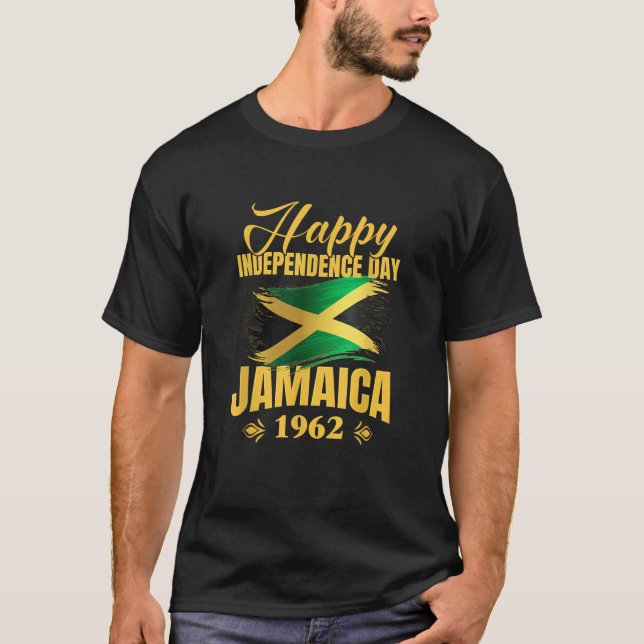 Happy Independence Day Jamaica 1962 Proud Jamaican T-Shirt (Vorderseite)