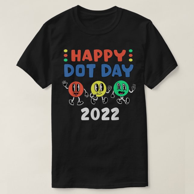 Happy International Dot Day 2022 Polka Dot kids to T-Shirt (Design vorne)