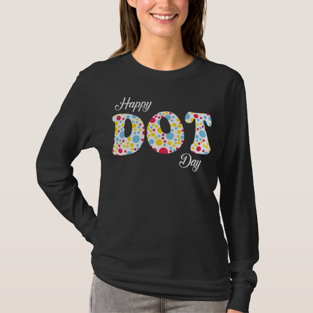 Happy International Dot Day T-Shirt (Vorderseite)