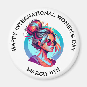 Happy International Women's Day März 8. Magnet
