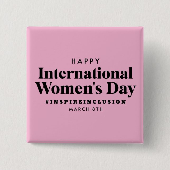 Happy International Women's Day | März 8. Schaltfl Button (Vorderseite)