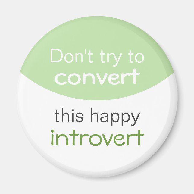 Happy Introvert Magnet (Vorne)