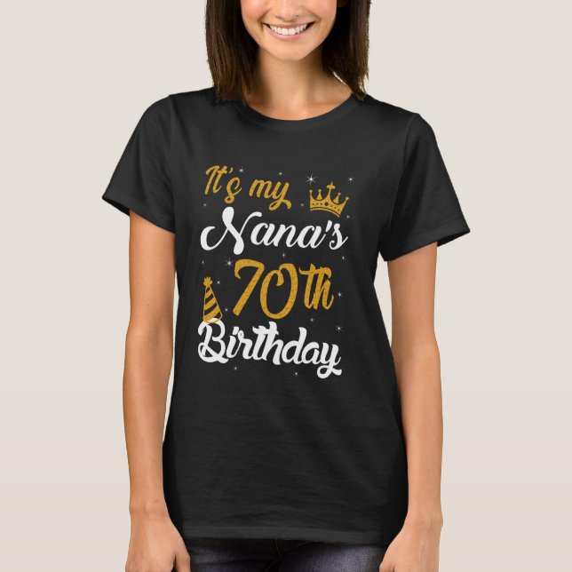 Happy It's My Nana's 70th Birthday 1955 70 Years O T-Shirt (Vorderseite)