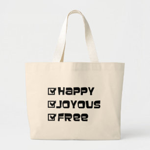 Happy Joyous Free Slogan Quote Spaß Text Grafik Jumbo Stoffbeutel