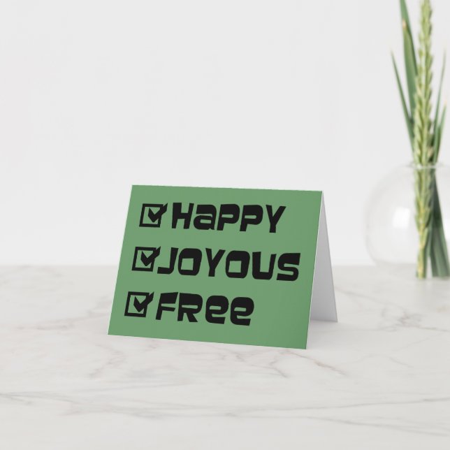 Happy Joyous Free Slogan Quote Spaß Text Grafik Karte (Vorderseite)