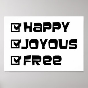 Happy Joyous Free Slogan Quote Spaß Text Grafik Poster