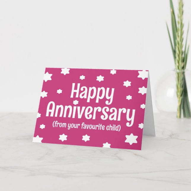Happy Jubiläum von Ihrem Lieblingskind lustig Karte (Vorderseite)