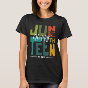 Happy Juneteenth Breaking Jede Kette seit 1865 A T-Shirt