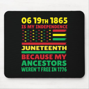 Happy Juneteenth ist mein Unabhängigkeitstag frei  Mousepad