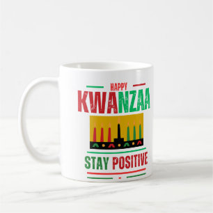 Happy Kwanzaa "Bleibe Positiv" individuell anpassb Kaffeetasse