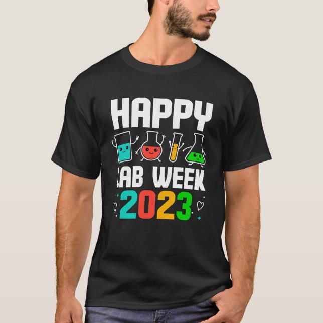 Happy Lab Week 2023 Medical Laboratory Scientist T T-Shirt (Vorderseite)