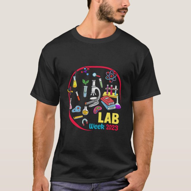 Happy Lab Week 2023 Technician Scientist Technolog T-Shirt (Vorderseite)