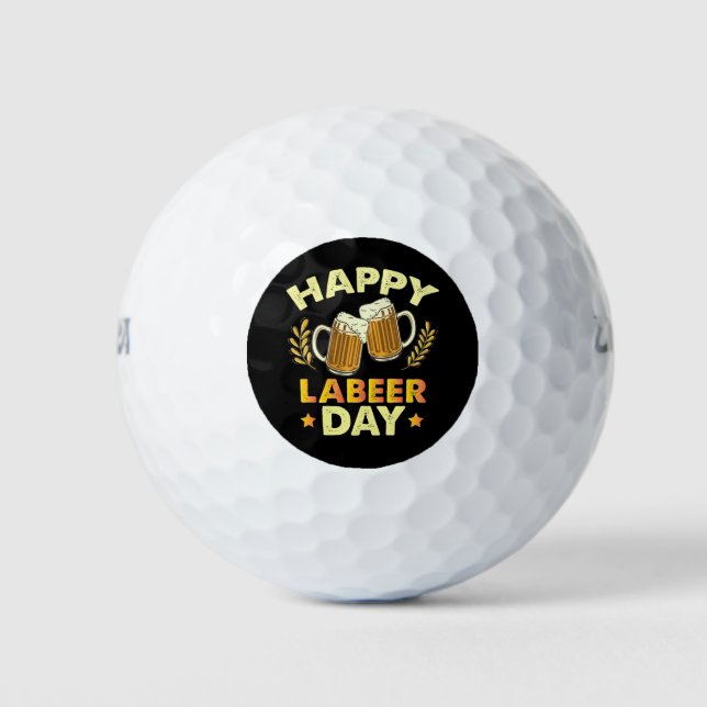 Happy Labeer Day Sarcastic Beer Party Labour Day Golfball (Vorderseite)