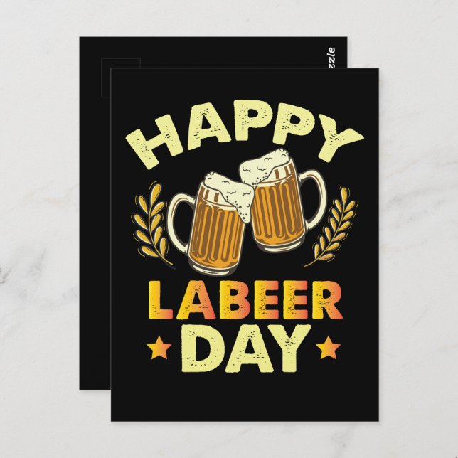 Happy Labeer Day Sarcastic Beer Party Labour Day Postkarte (Vorne/Hinten)