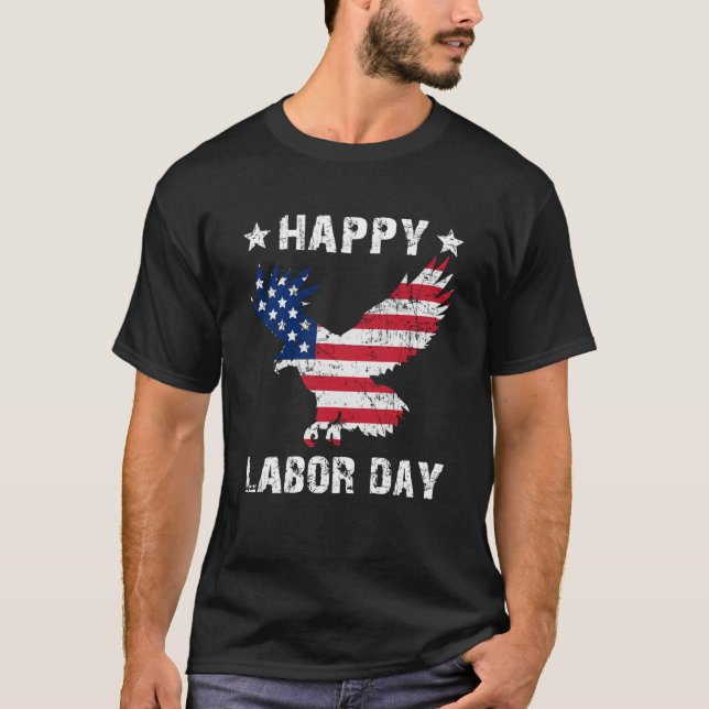 Happy Labor Day Men Women Kids Swea T-Shirt (Vorderseite)